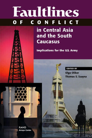 Faultlines Conflict Central Asia & The South Caucasus,New