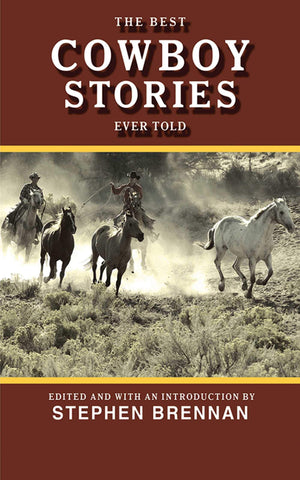 The Best Cowboy Stories Ever Told (Best Stories Ever Told),Used