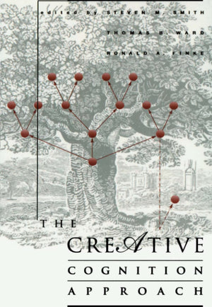 The Creative Cognition Approach,New