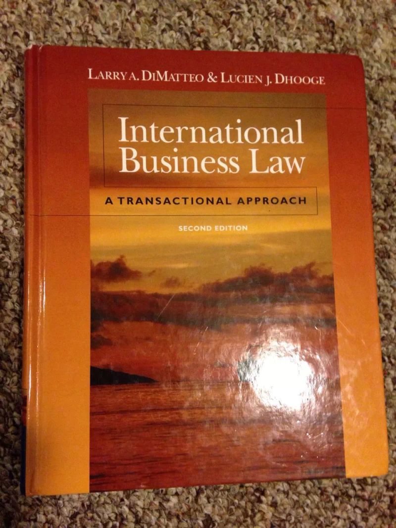 INTERNATIONAL BUSINESS LAW:A TRANSACTIONAL APPROACH,New