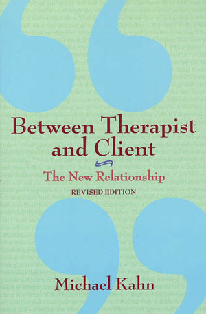 Between Therapist And Client: The New Relationship,New