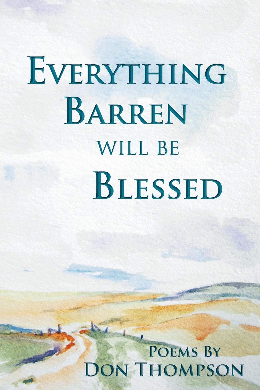 Everything Barren Will Be Blessed,Used