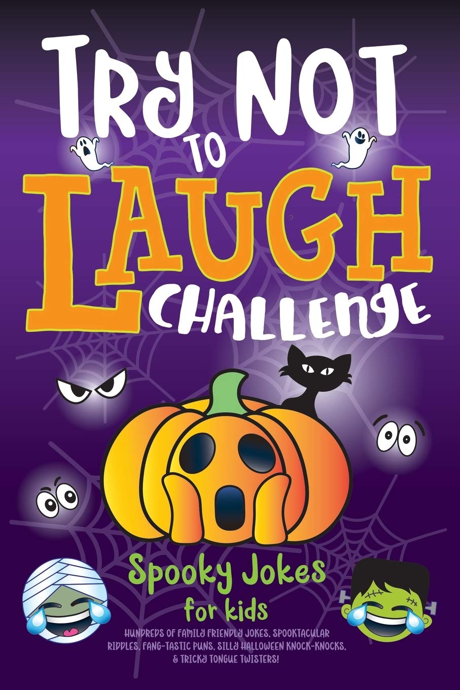 Try Not to Laugh Challenge Spooky Jokes for Kids: Hundreds of Family Friendly Jokes, Spooktacular Riddles, Fangtastic Puns, Sil,Used
