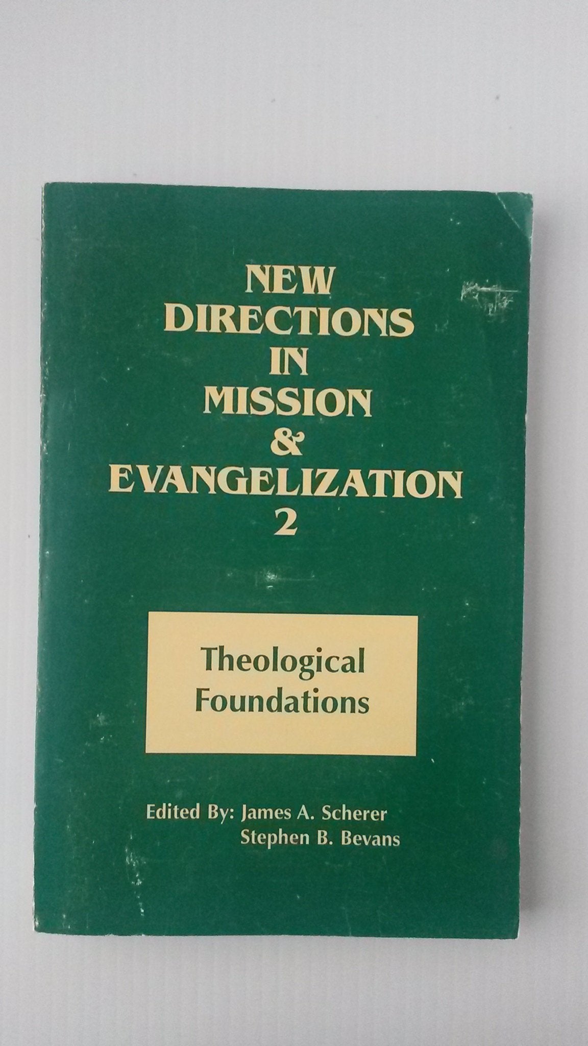New Directions In Missions And Evangelization 2