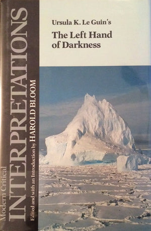 Ursula K. Le Guin'S The Left Hand Of Darkness (Modern Critical Interpretations),New