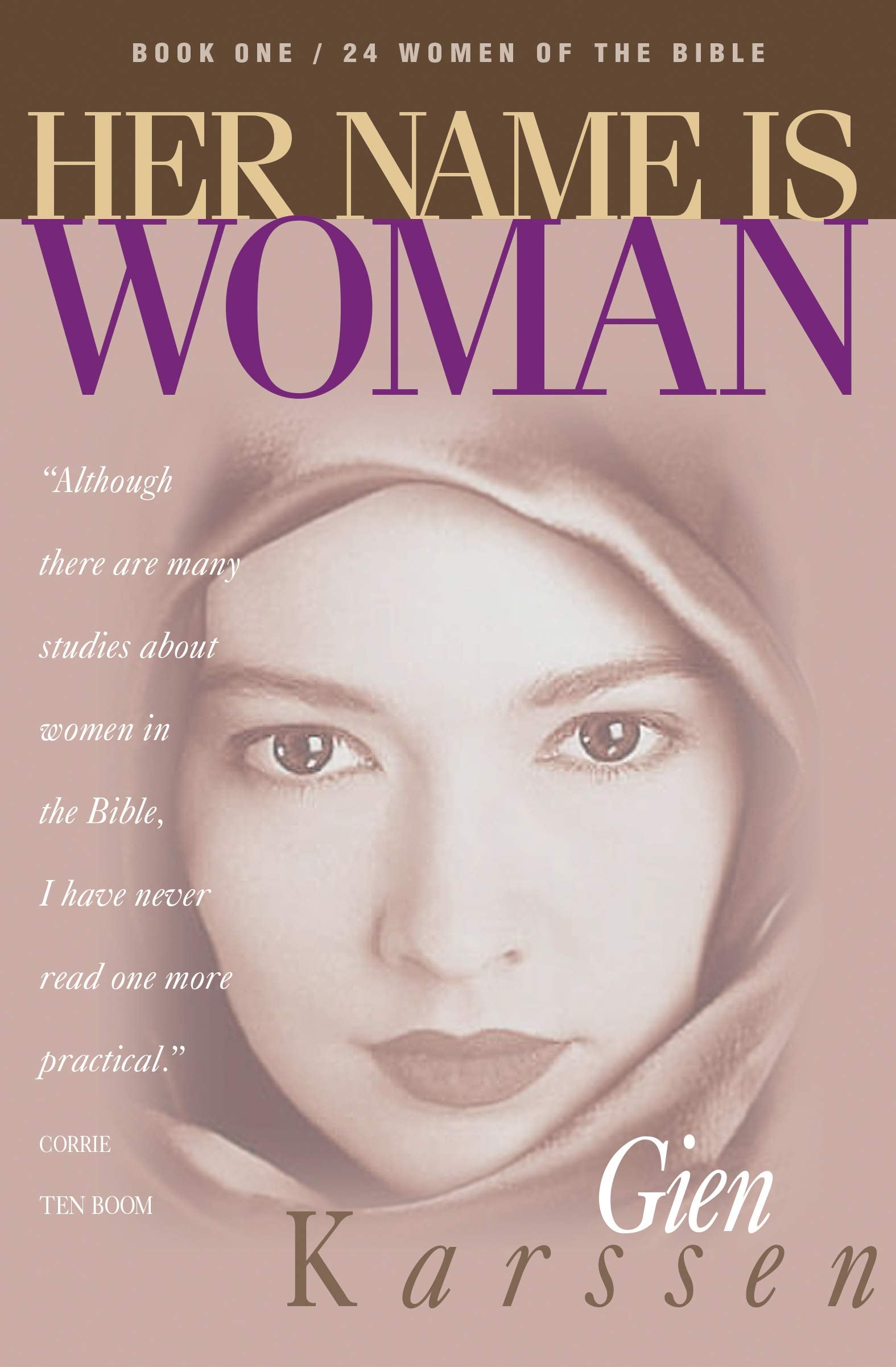 Her Name Is Woman, Book 1: 24 Women of the Bible,Used