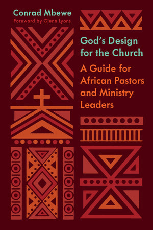 God's Design for the Church: A Guide for African Pastors and Ministry Leaders (The Gospel Coalition),Used