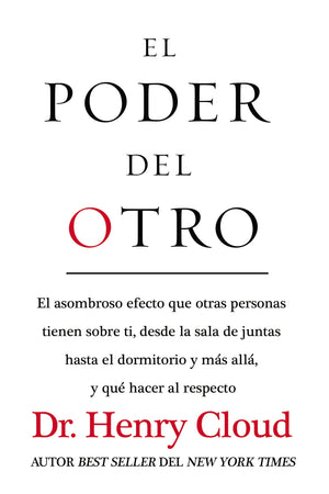 El poder del otro: El asombroso efecto que otras personas tienen sobre ti, desde la sala de juntas hasta el dormitorio y ms al,Used