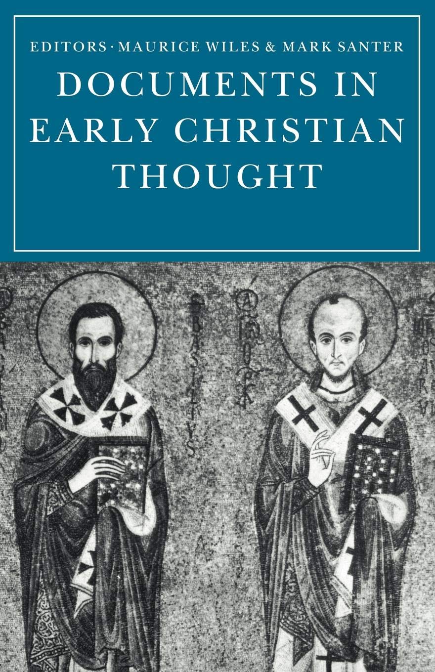 Documents in Early Christian Thought,New