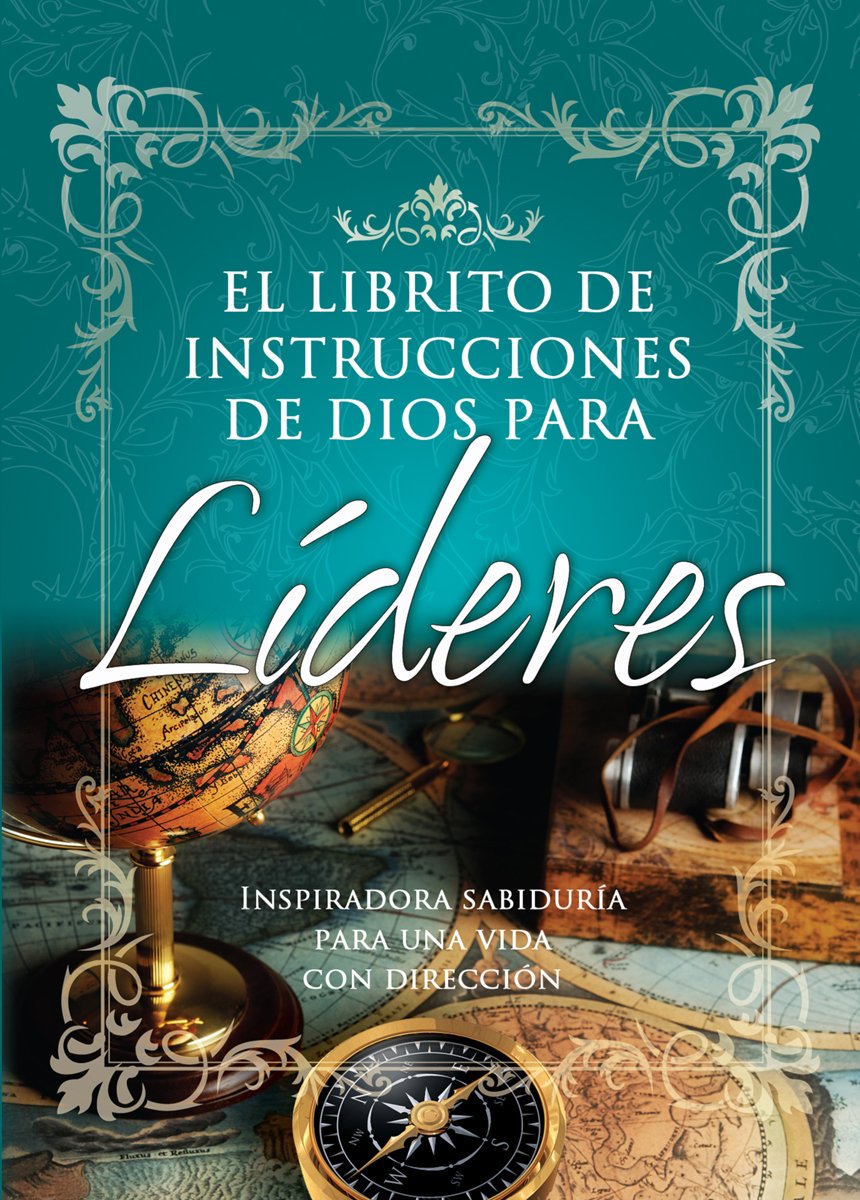 El librito de instrucciones de Dios para lideres / God's Little Instruction Book for Leaders (Spanish Edition),Used