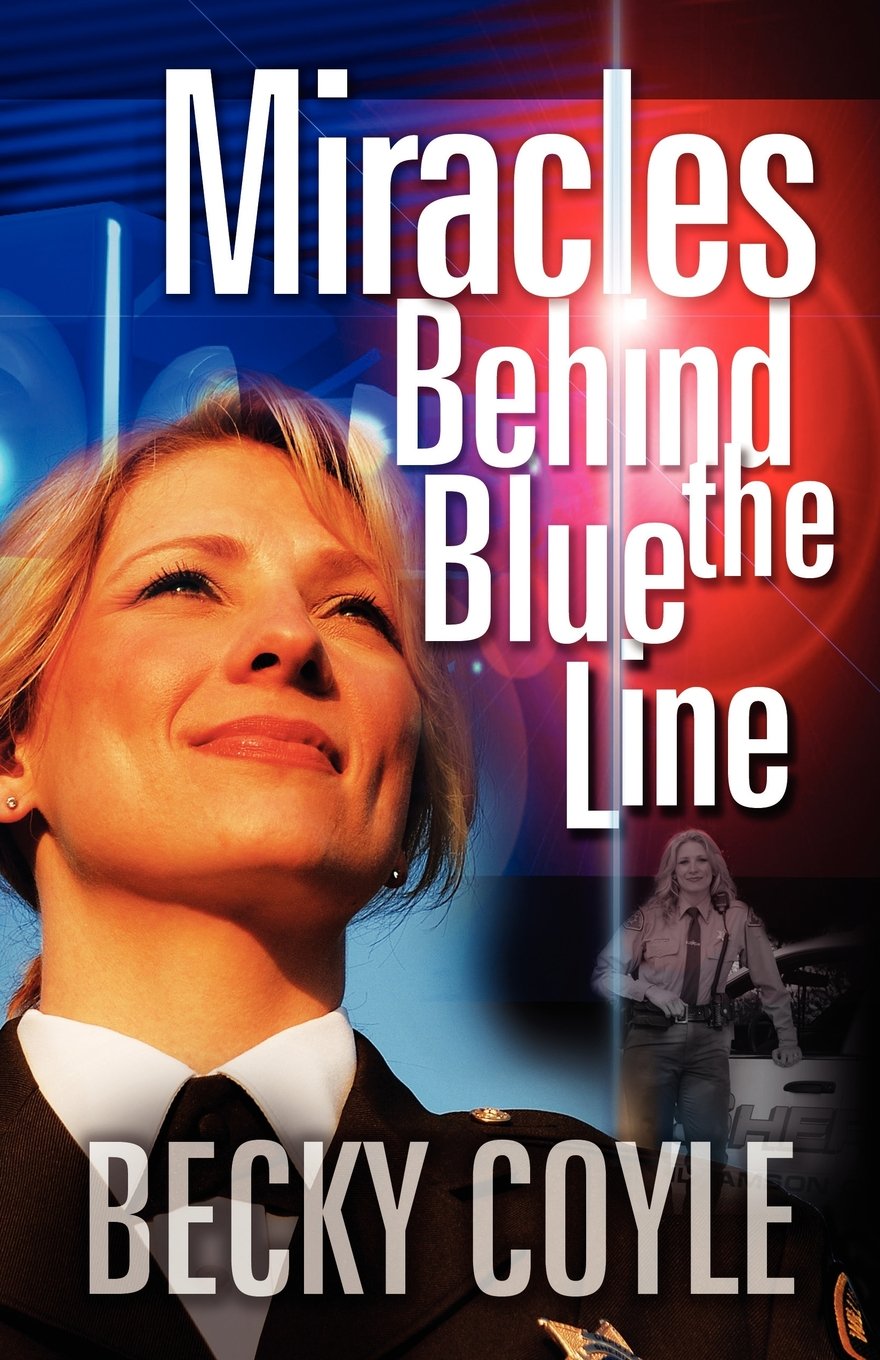 Miracles Behind the Blue Line,Used