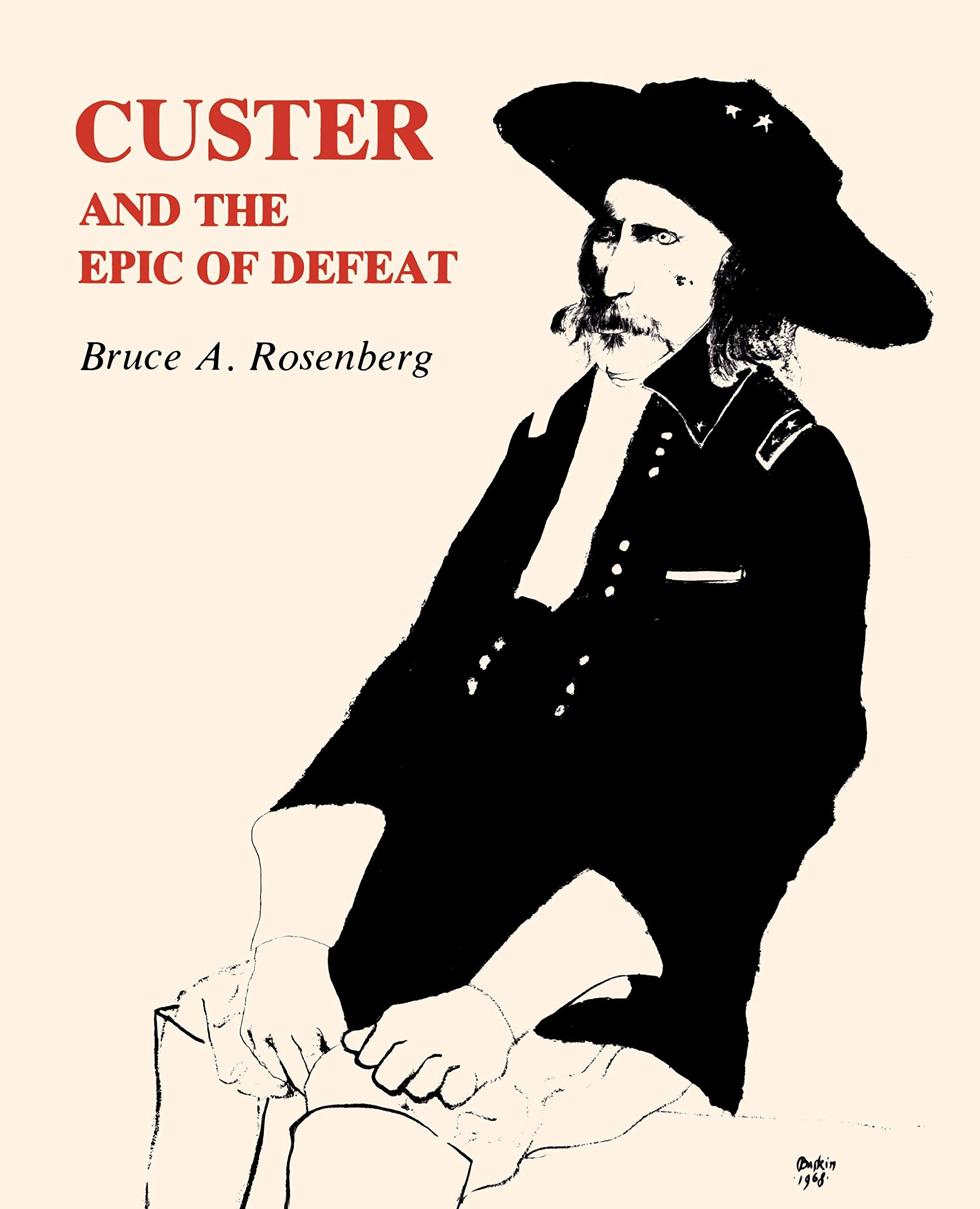 Custer and the Epic of Defeat,Used
