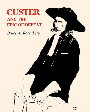 Custer and the Epic of Defeat,Used