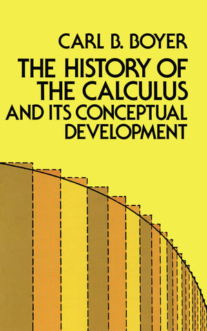 The History Of The Calculus And Its Conceptual Development (Dover Books On Mathematics),New
