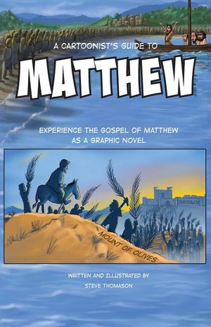 A Cartoonist's Guide to the Gospel of Matthew: A 30page, fullcolor Graphic Novel (A Cartoonist's Guide to the Gospels),Used