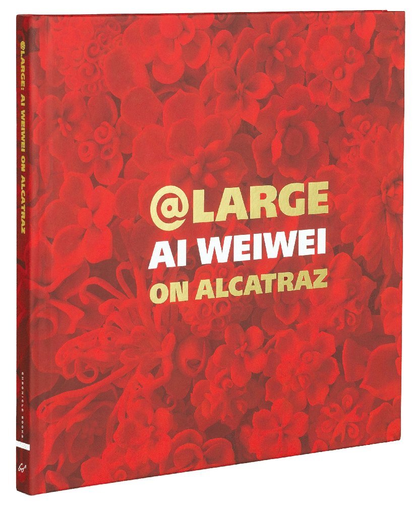 At Large: Ai Weiwei On Alcatraz
