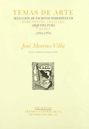 Temas de arte. Seleccin de escritos periodsticos sobre pintura, escultura, arquitectura y msica. (19161954) (Hispni,Used