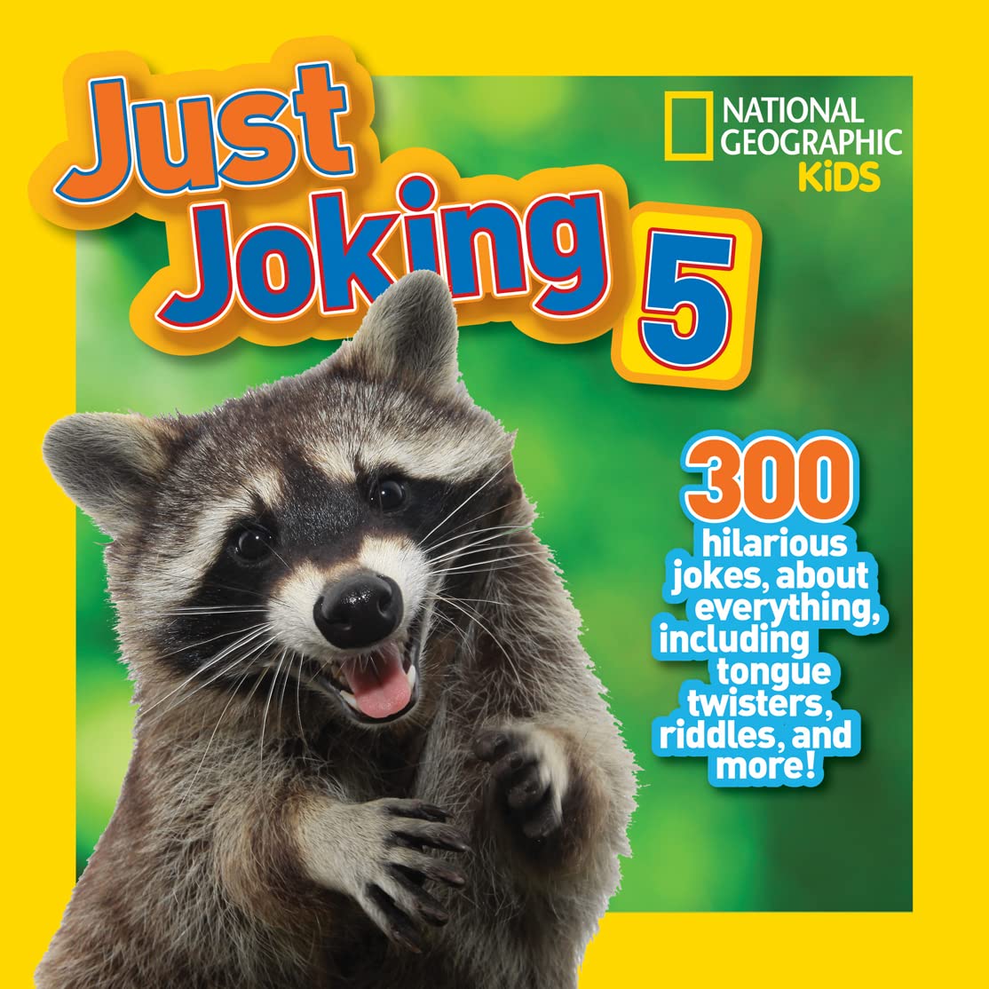 National Geographic Kids Just Joking 5: 300 Hilarious Jokes About Everything, Including Tongue Twisters, Riddles, and More!,Used
