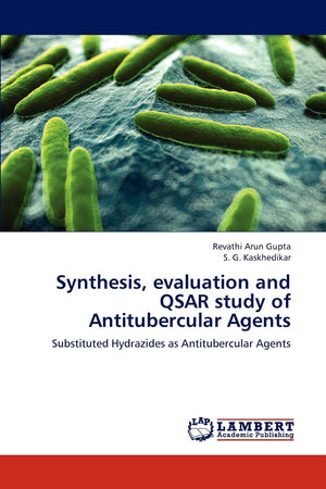 Synthesis, evaluation and QSAR study of Antitubercular Agents: Substituted Hydrazides as Antitubercular Agents,Used