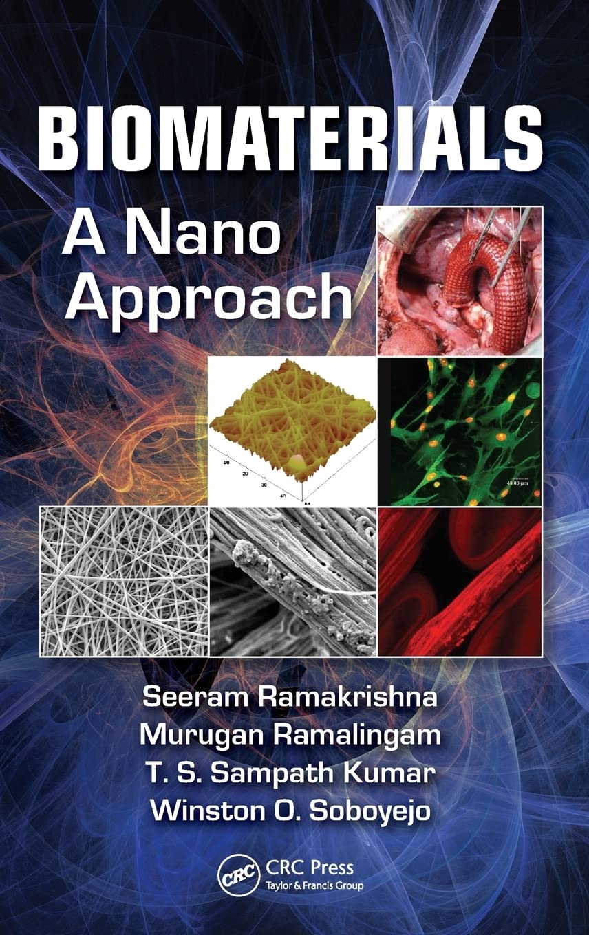 Biomaterials: A Nano Approach,Used