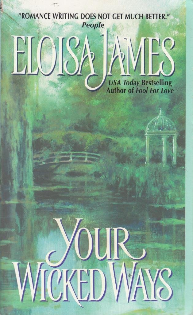 Your Wicked Ways (Duchess in Love, 4),Used