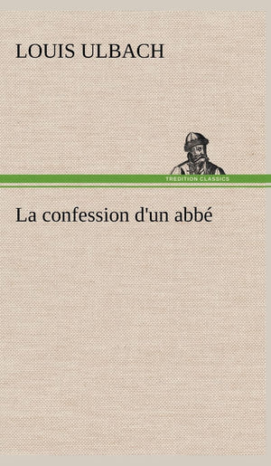 La confession d'un abb (French Edition),Used