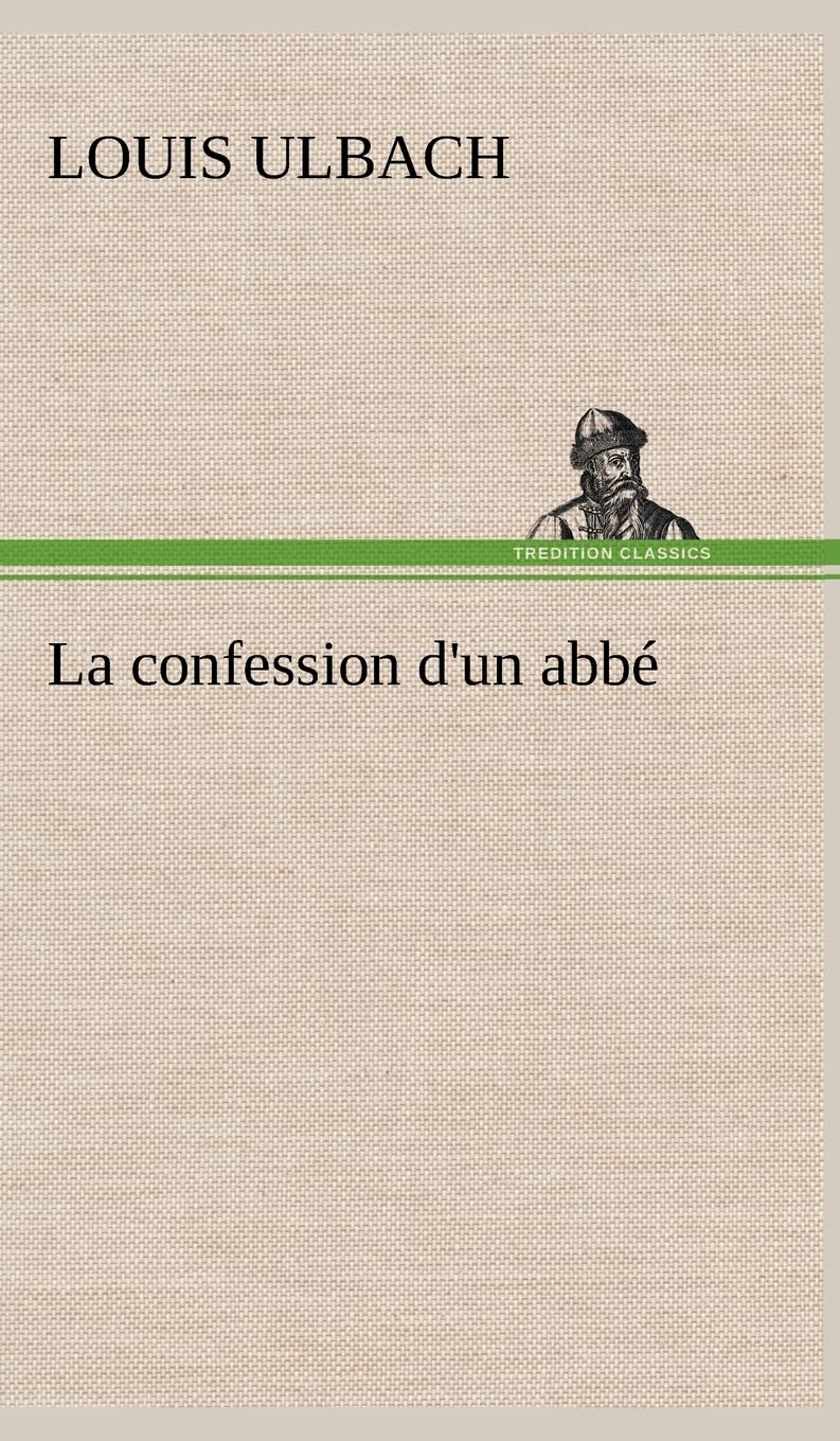 La confession d'un abb (French Edition),Used