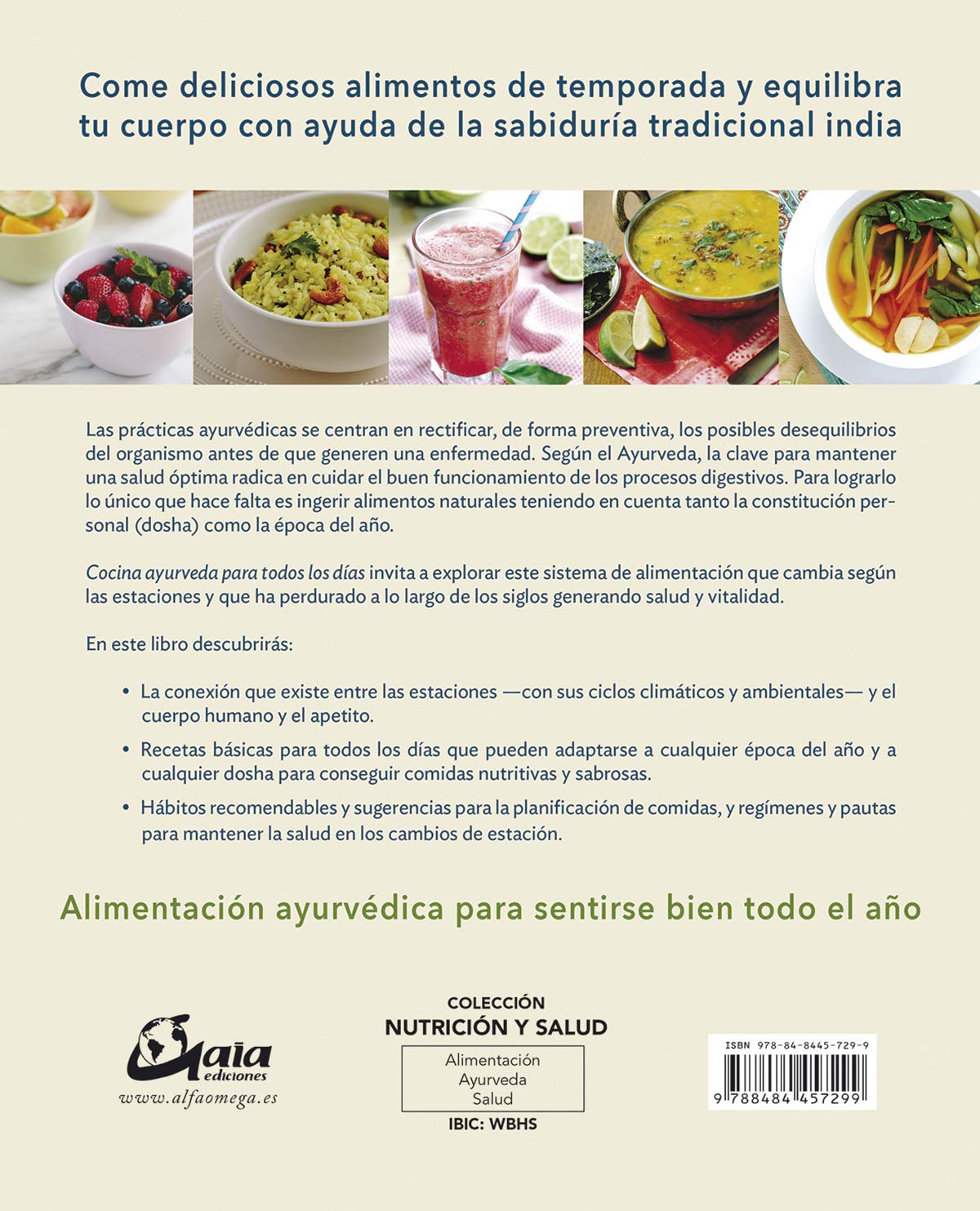 Cocina ayurveda para todos los das: 100 recetas sencillas y curativas segn las estaciones del ao,Used