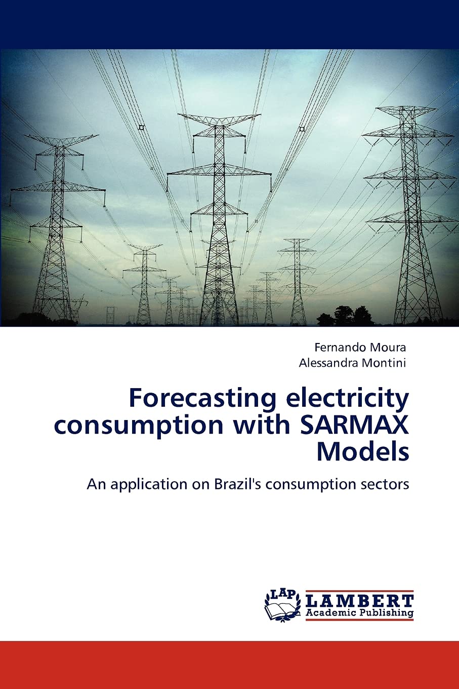 Forecasting electricity consumption with SARMAX Models: An application on Brazil's consumption sectors,Used