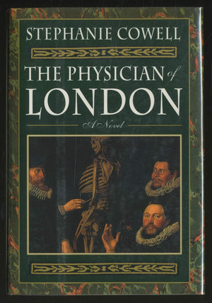 The Physician of London: The Second Part of the SeventeenthCentury Trilogy of Nicholas Cooke