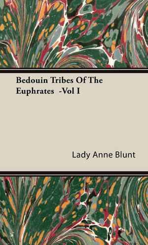Bedouin Tribes of the Euphrates (1),Used