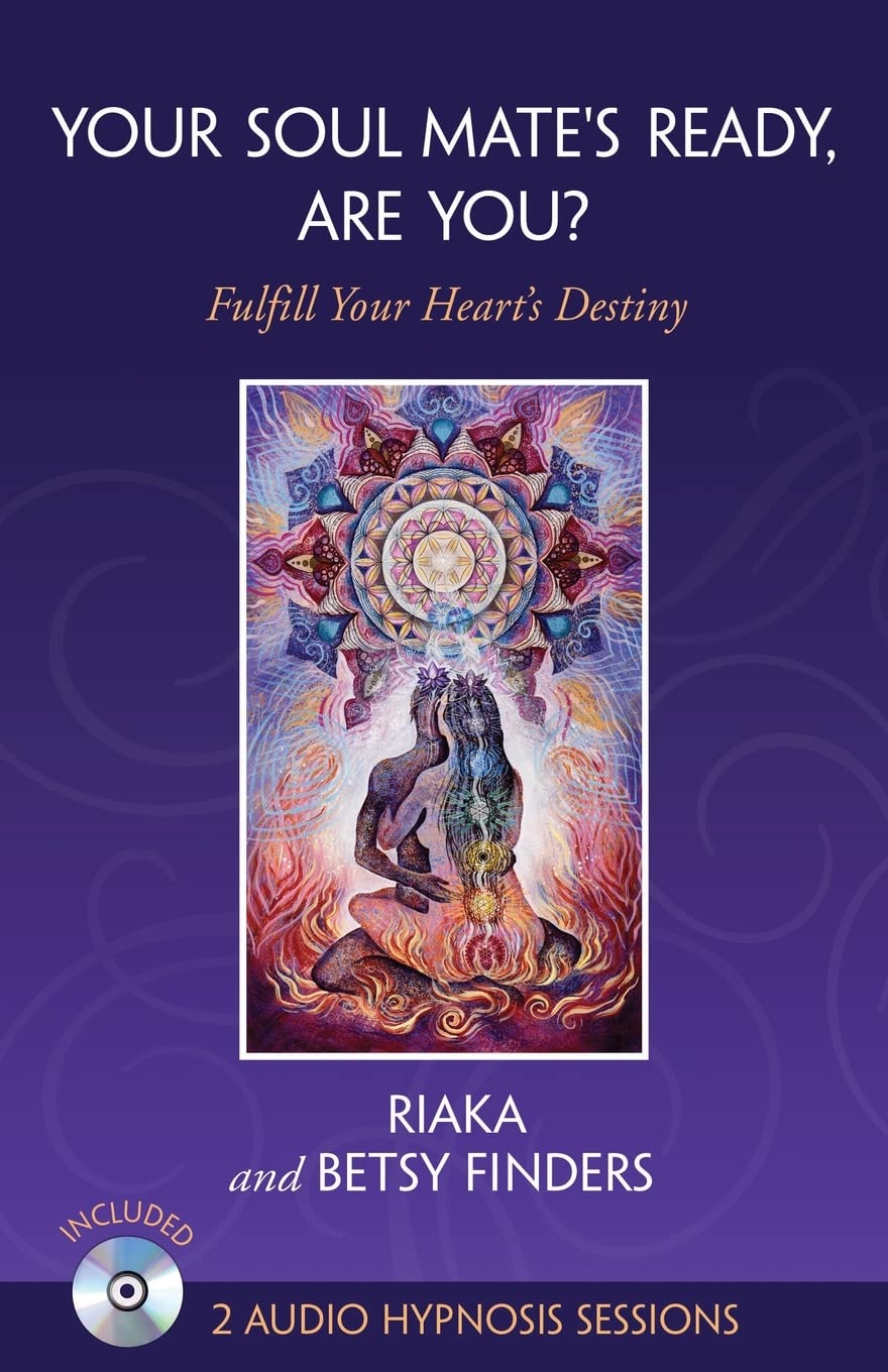 Your Soul Mate's Ready, Are You?: Fulfill Your Heart's Destiny,Used