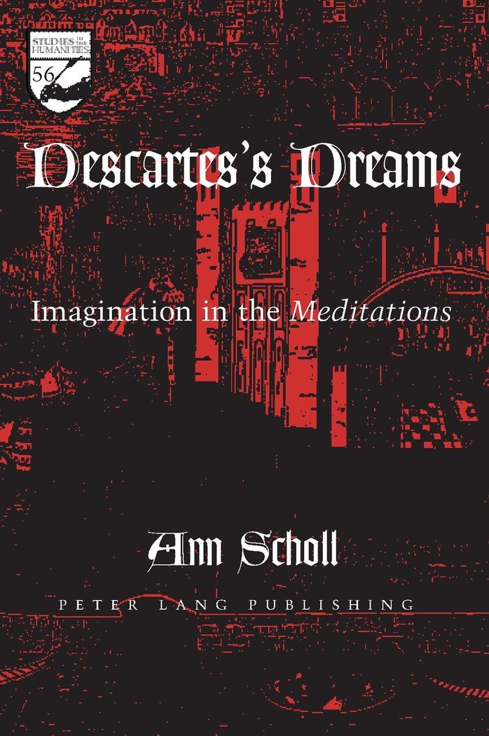 Descartes's Dreams: Imagination in the Meditations (Studies in the Humanities),Used
