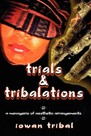 Trials & Tribalations,Used