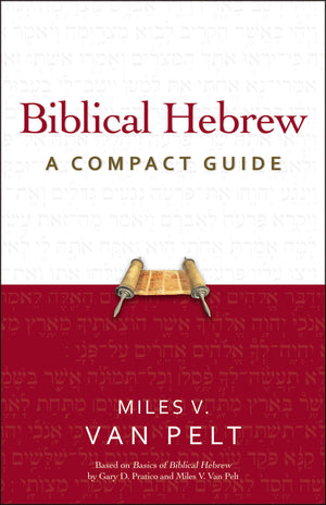 Biblical Hebrew: A Compact Guide,Used