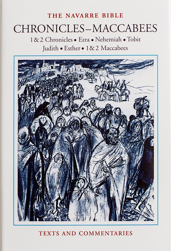 The Navarre Bible: Chronicles to Maccabees (The Navarre Bible: Old Testament),Used
