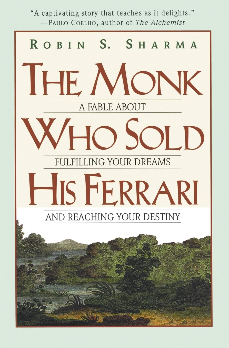 The Monk Who Sold His Ferrari: A Fable About Fulfilling Your Dreams & Reaching Your Destiny,Used