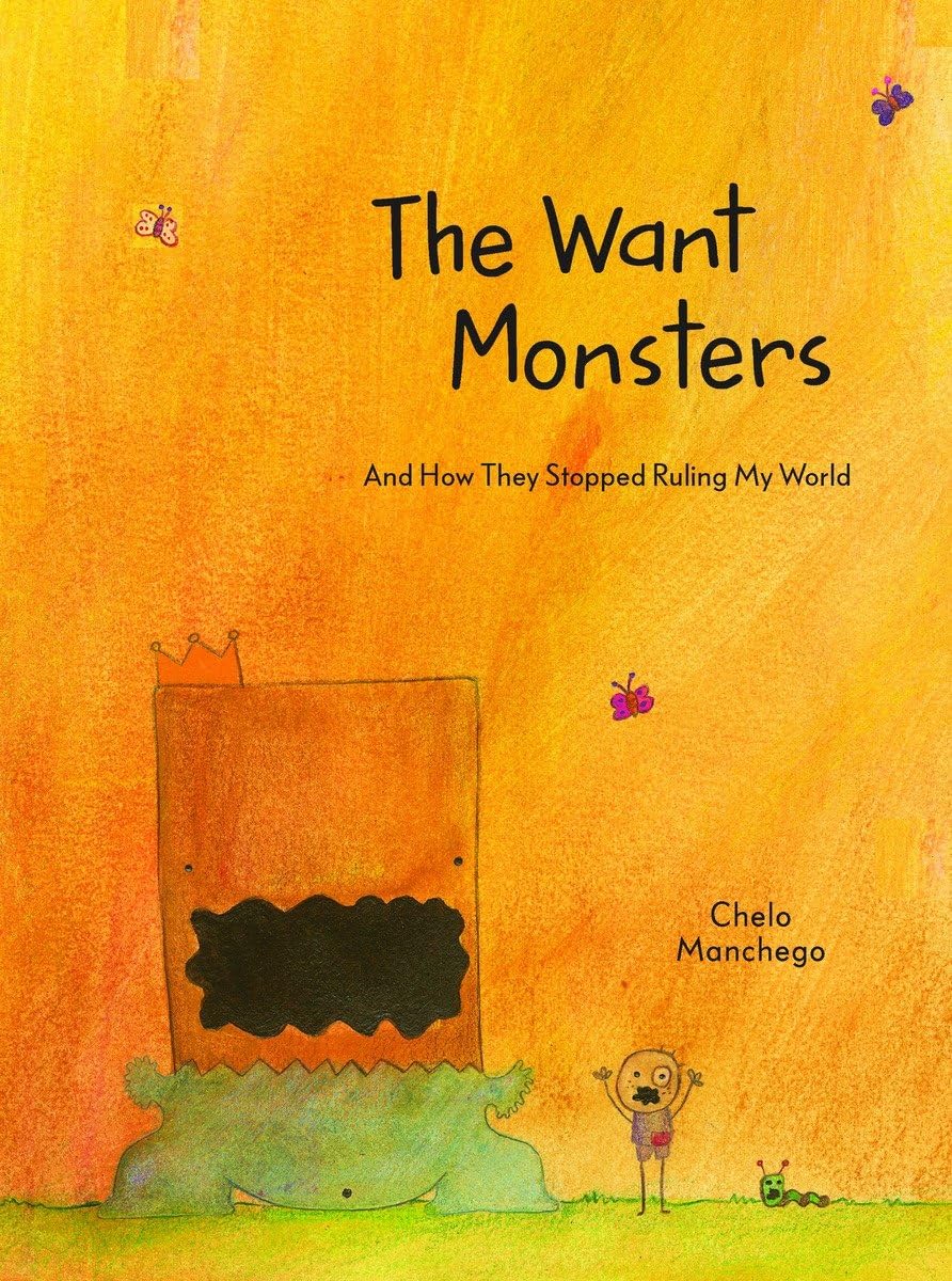 The Want Monsters: And How They Stopped Ruling My World,Used
