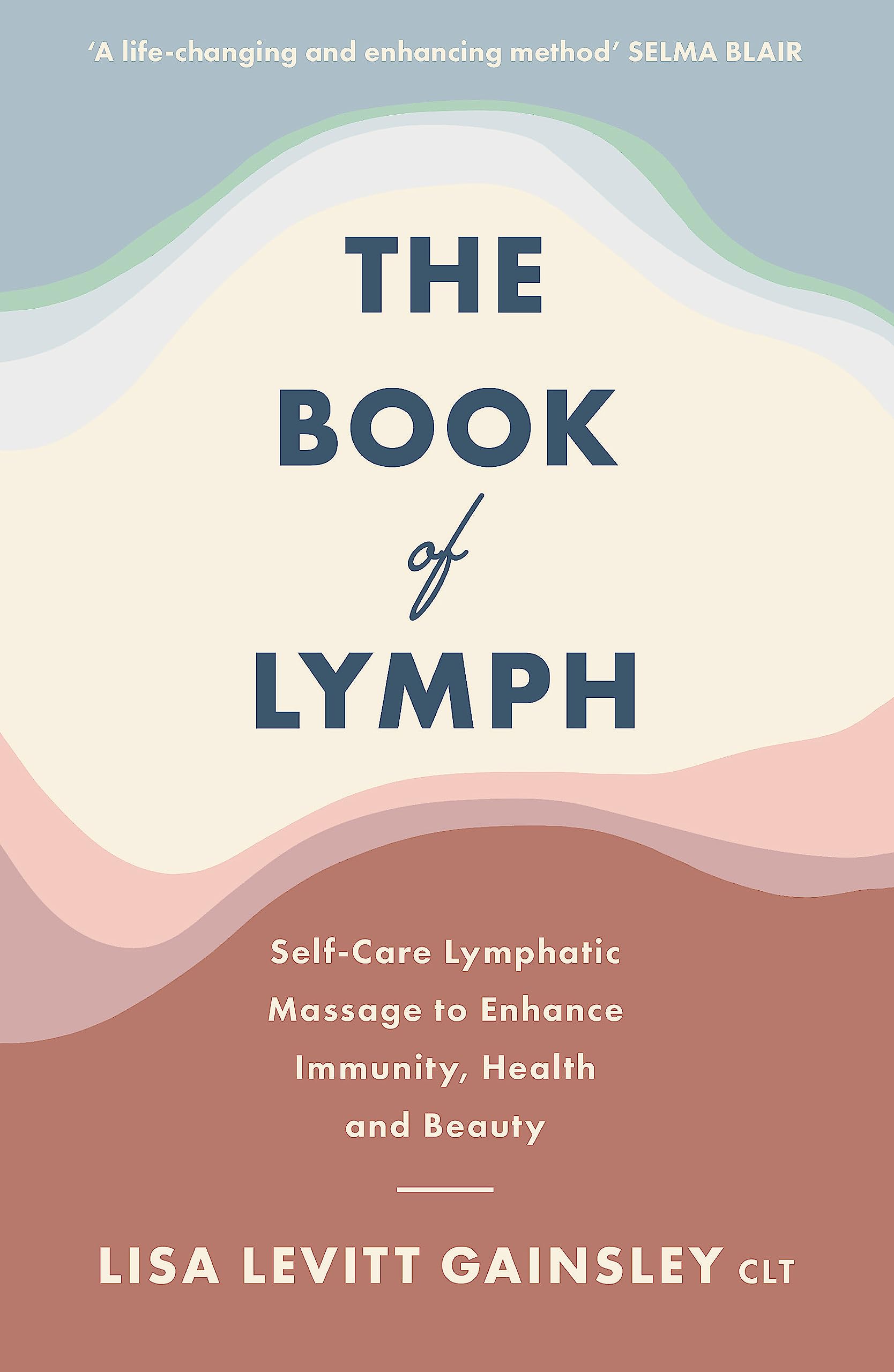 The Book of Lymph: Selfcare Lymphatic Massage to Enhance Immunity, Health and Beauty,Used