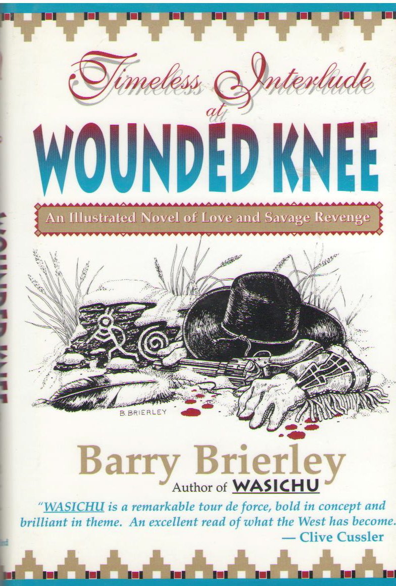 Timeless Interlude at Wounded Knee,Used