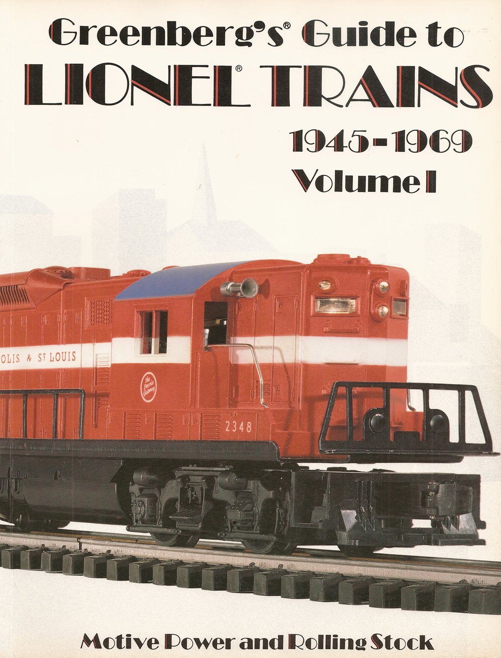 Greenberg's Guide to Lionel Trains 19451969: Motive Power and Rolling Stock Including Accessories (001),Used