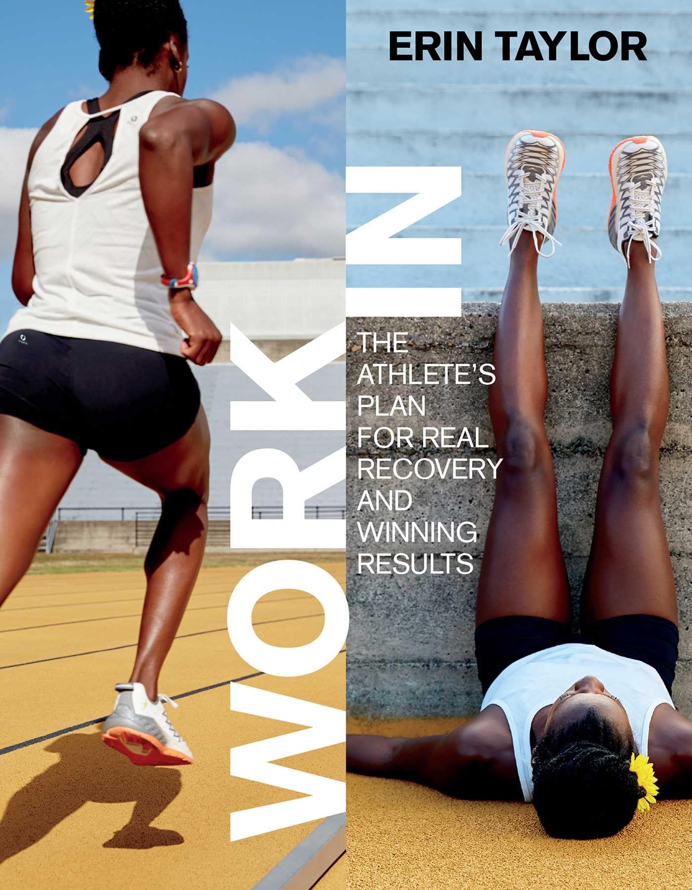 Work In: The Athlete's Plan for Real Recovery and Winning Results,Used