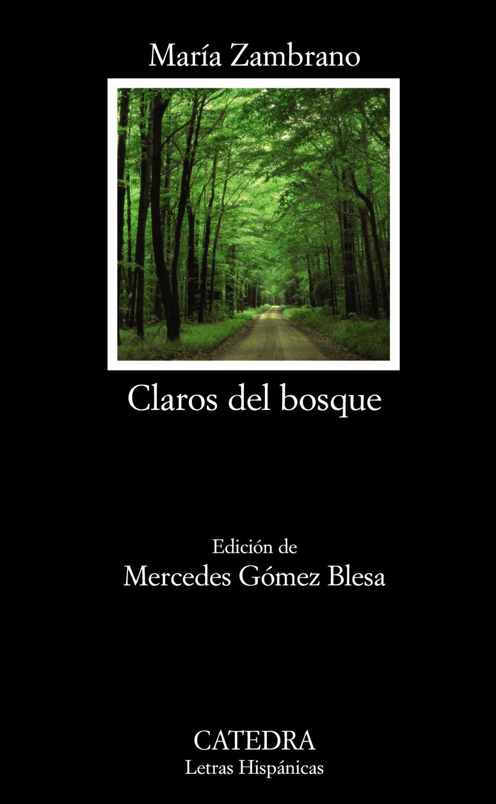 Claros del bosque (Letras Hispanicas / Hispanic Writings) (Spanish Edition),Used