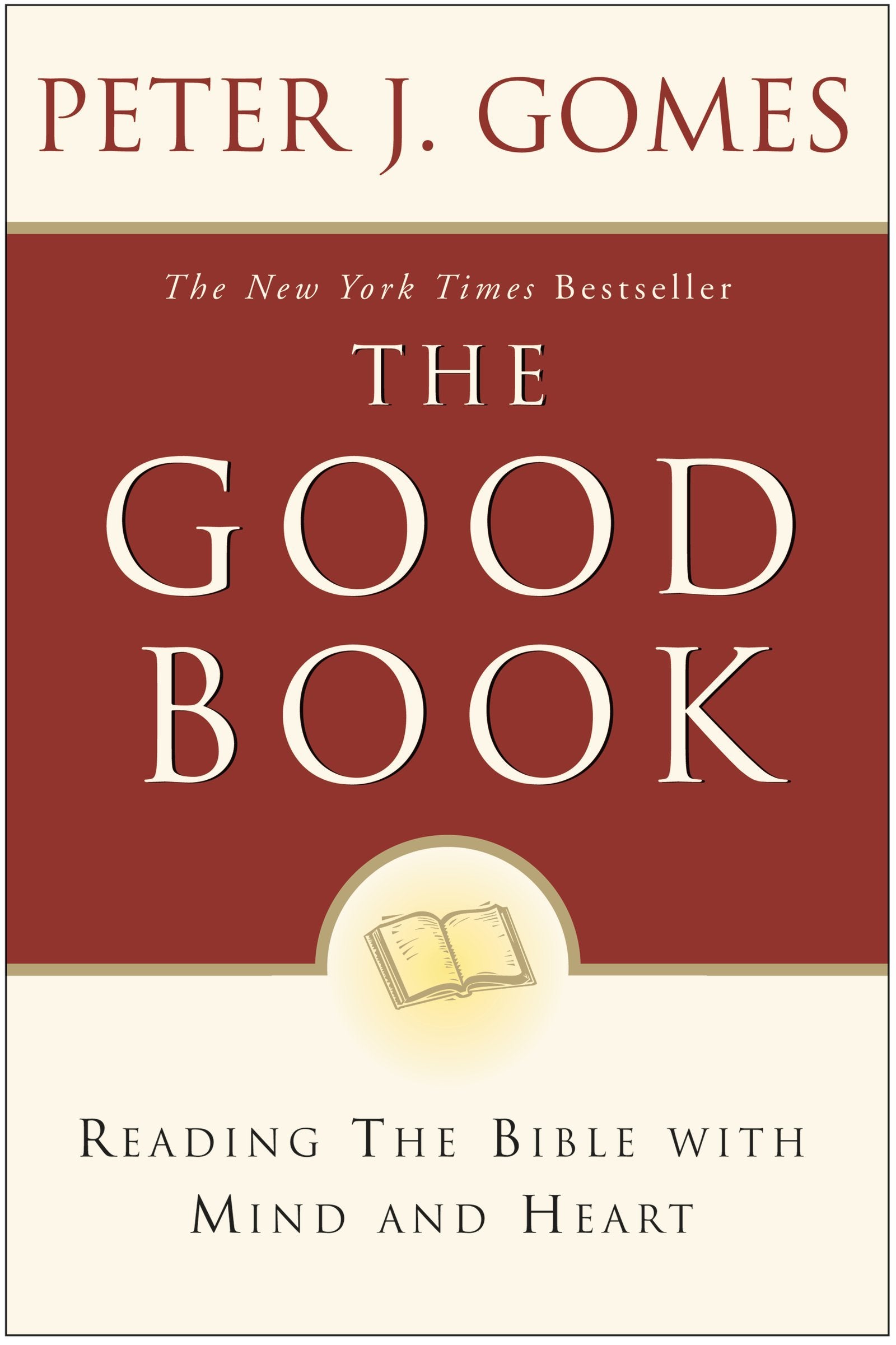 The Good Book: Reading the Bible with Mind and Heart,Used