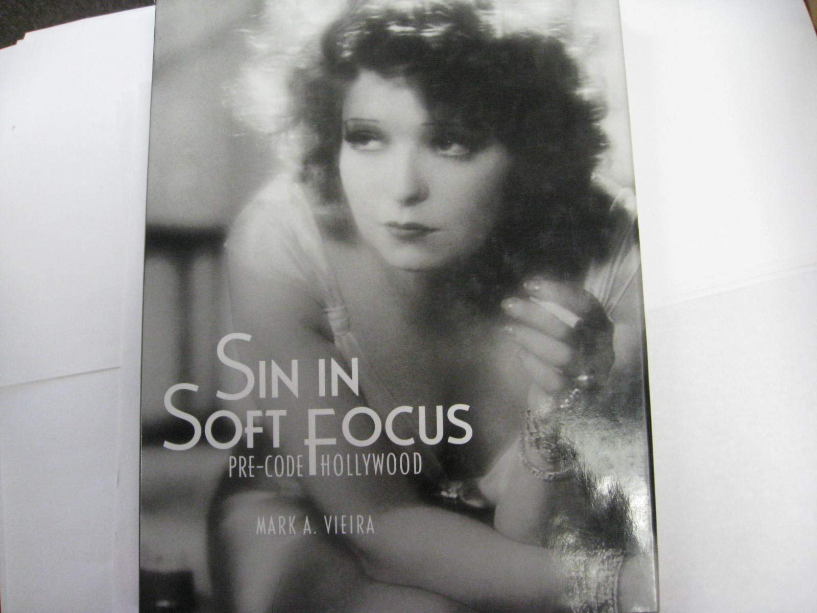 Sin in Soft Focus: PreCode Hollywood,Used