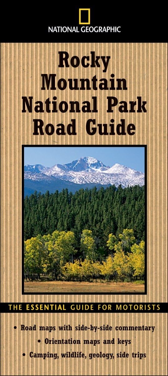 National Geographic Road Guide to Rocky Mountain National Park: The Essential Guide for Motorists (National Geographic Road Guid,Used