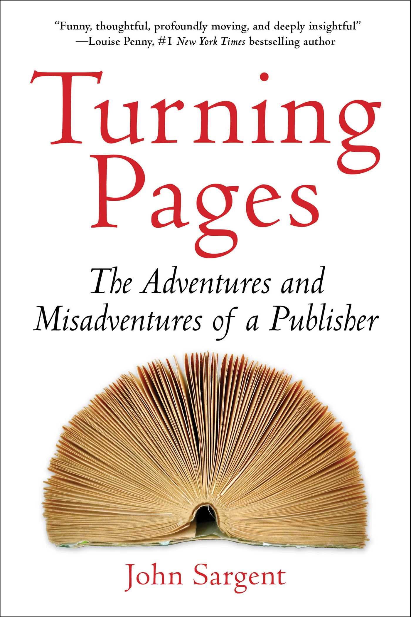 Turning Pages: The Adventures And Misadventures Of A Publisher,New