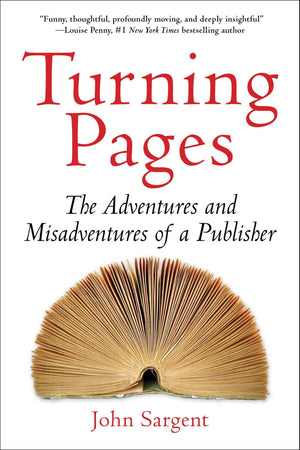 Turning Pages: The Adventures And Misadventures Of A Publisher,New