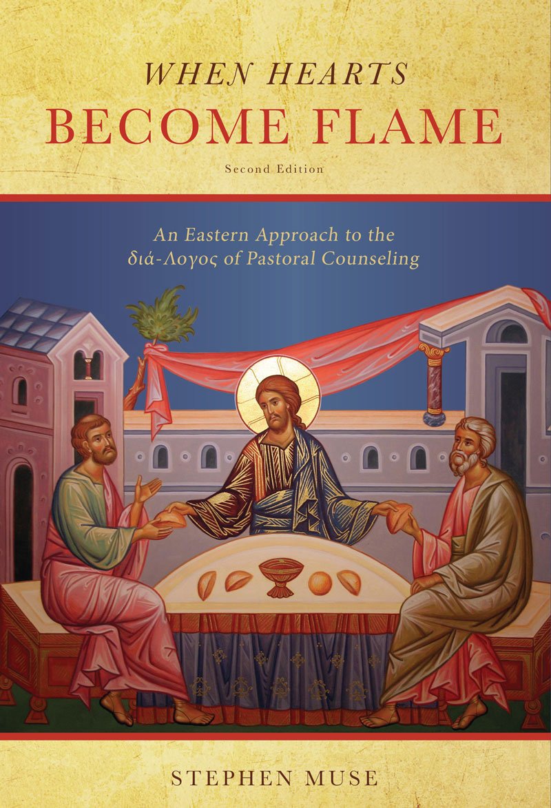 When Hearts Become Flame: An Eastern Approach to the DiaLogos of Pastoral Counseling,Used