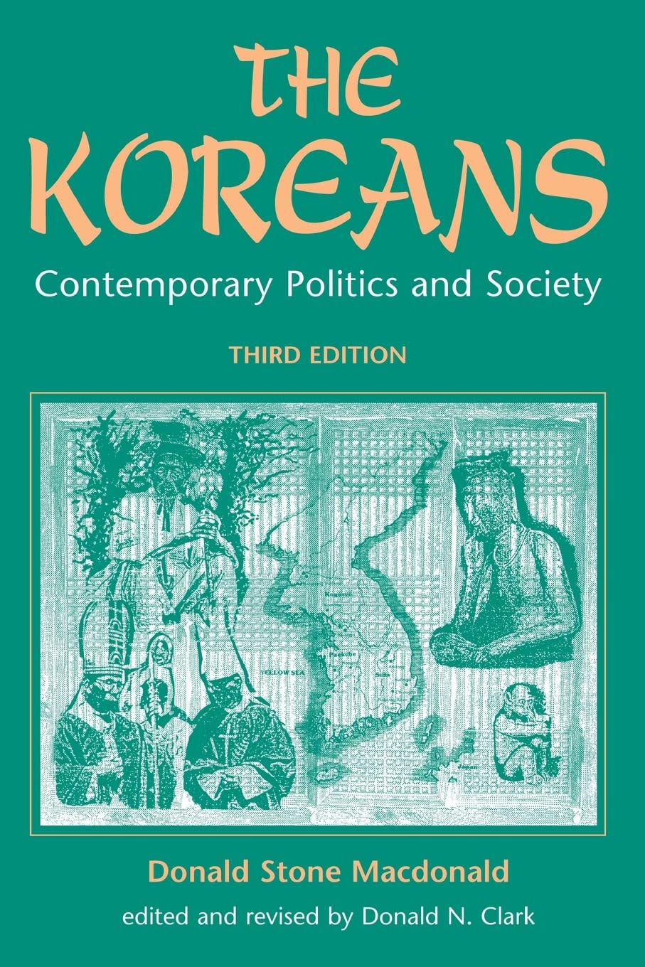 The Koreans: Contemporary Politics And Society, Third Edition,Used